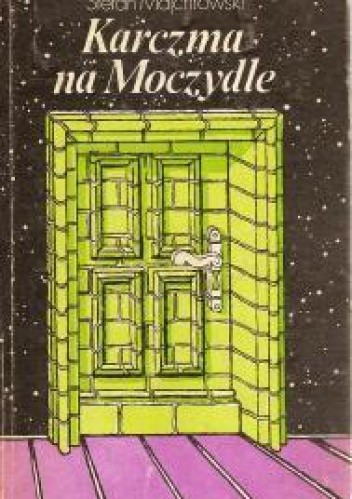 Karczma na moczydle - Stefan Majchrowski