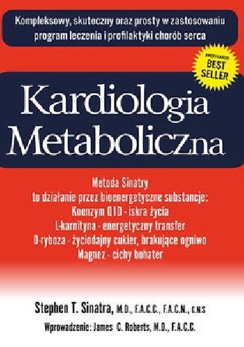 Kardiologia metaboliczna - Dr Stephen T. Sinatra