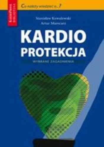 Kardioprotekcja - Artur Mamcarz