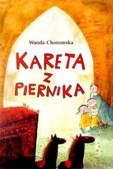 Kareta z piernika - Wanda Chotomska