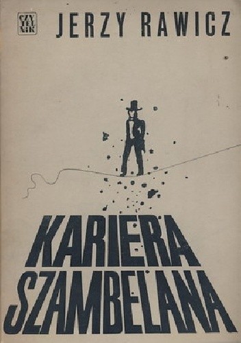 Kariera Szambelana - Jerzy Rawicz