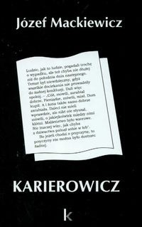 Karierowicz - Józef Mackiewicz