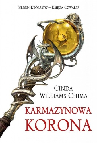 Karmazynowa korona - Cinda Williams Chima