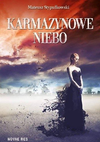 Karmazynowe niebo - Mateusz Stypułkowski