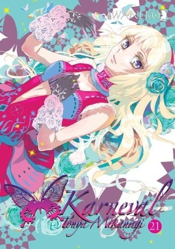 Karneval #21 - Touya Mikanagi
