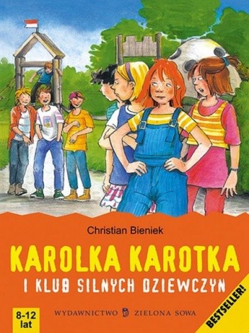 Karolka Karotka i klub silnych dziewczyn - Christian Bieniek