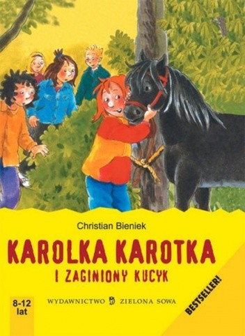 Karolka Karotka i zaginiony kucyk - Christian Bieniek
