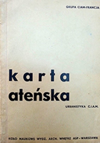 Karta Ateńska: urbanistyka C.I.A.M - Grupa CIAM-Francja