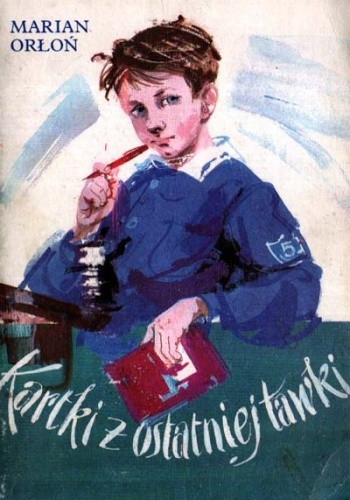 Kartki z ostatniej ławki - Marian Orłoń