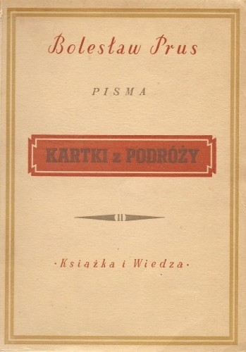 Kartki z podróży t. II - Bolesław Prus