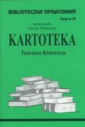Kartoteka Tadeusza Różewicza - Danuta Wilczycka