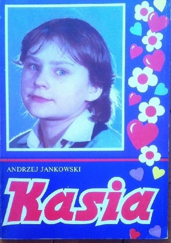 Kasia - Andrzej Jankowski