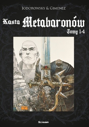 Kasta Metabaronów. Tomy 1-4 - Alexandro Jodorowsky