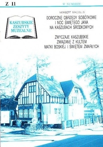 Kaszubskie Zeszyty Muzealne, z. 11, 2003 - Norbert Maczulis