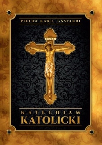 Katechizm katolicki - Pietro Gasparri