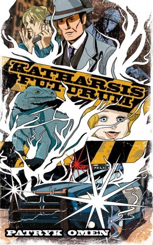 Katharsis futurum - Patryk Omen