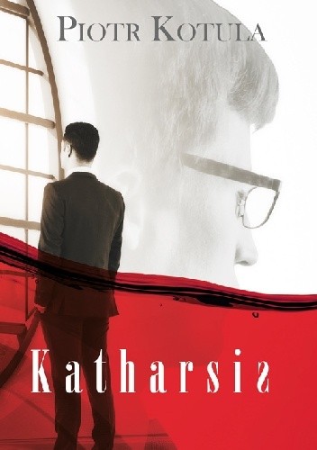 Katharsis - Piotr Kotula