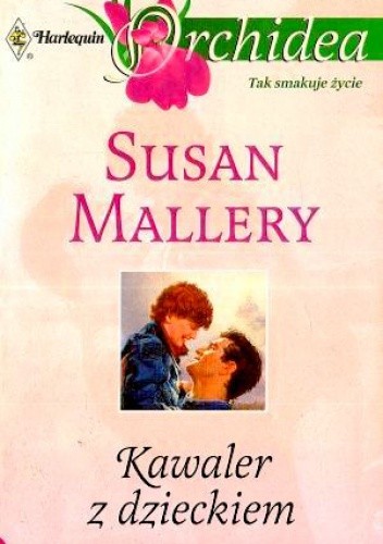 Kawaler z dzieckiem - Susan Mallery