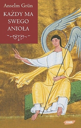 Każdy ma swojego anioła - Anselm Grün