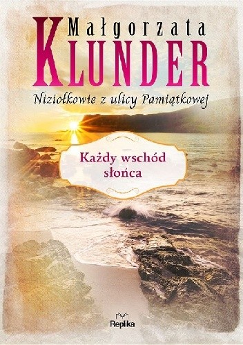 Każdy wschód słońca - Małgorzata Klunder