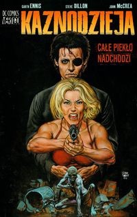 Kaznodzieja: Całe piekło nadchodzi - Garth Ennis