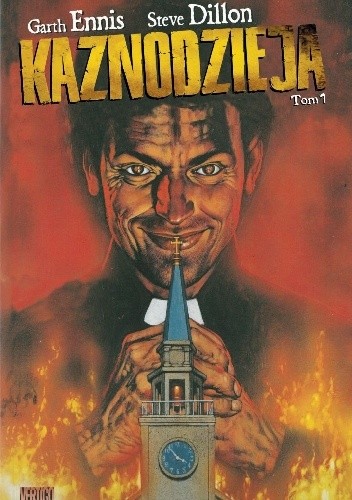 Kaznodzieja. Tom pierwszy. - Garth Ennis