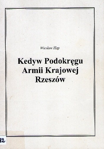 Kedyw Podokręgu Armii Krajowej Rzeszów - Wiesław Hap