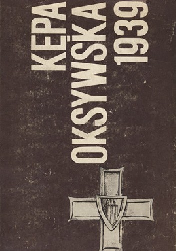 Kępa Oksywska 1939 - Andrzej Rzepniewski