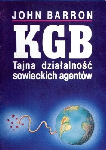 KGB. Tajna działalność sowieckich agentów - John Barron