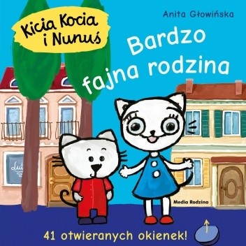 Kicia Kocia i Nunuś. Bardzo fajna rodzina - Anita Głowińska