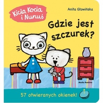 Kicia Kocia i Nunuś. Gdzie jest szczurek? - Anita Głowińska