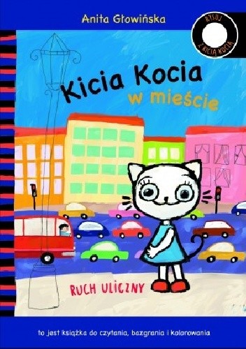 Kicia Kocia w mieście - Anita Głowińska