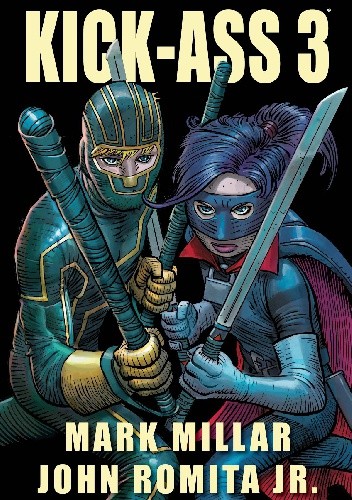 Kick-Ass 3 - Mark Millar