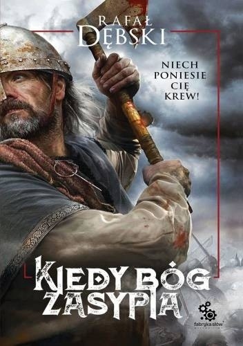 Kiedy Bóg zasypia - Rafał Dębski