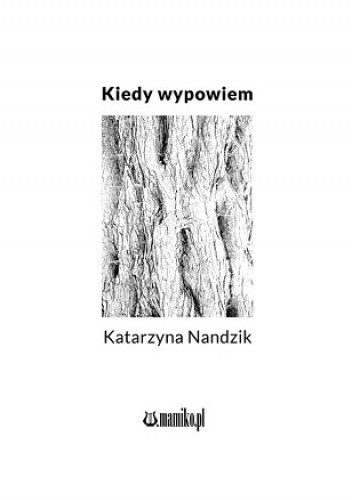 Kiedy wypowiem - Katarzyna Nandzik