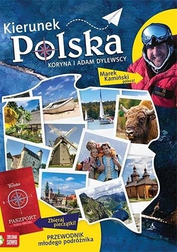 Kierunek Polska. Przewodnik młodego podróżnika - Adam Dylewski