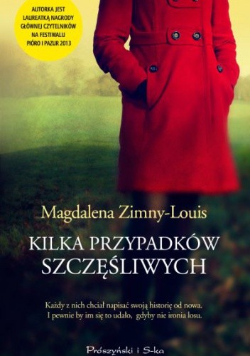 Kilka przypadków szczęśliwych - Magdalena Zimny-Louis
