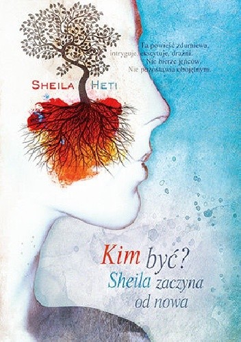 Kim być? Sheila zaczyna od nowa - Sheila Heti