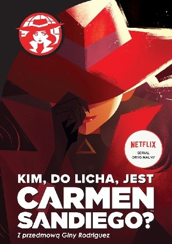 Kim, do licha, jest Carmen Sandiego? - Rebecca Tinke