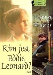 Kim jest Eddie Leonard? - Harry Mazer