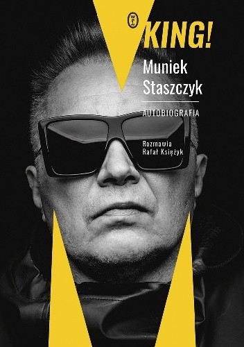 King! Autobiografia - Rafał Księżyk