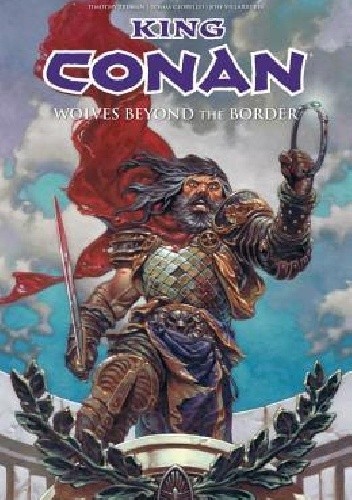 King Conan- Wolves Beyond The Border - Tomás Giorello
