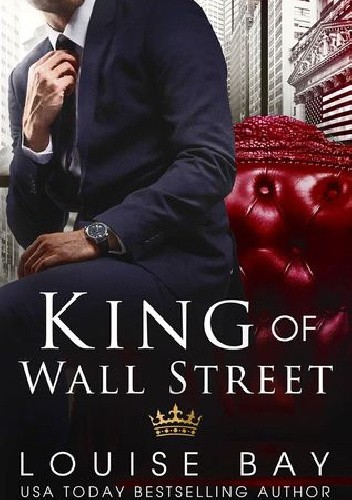 King of Wall Street - Louise Bay