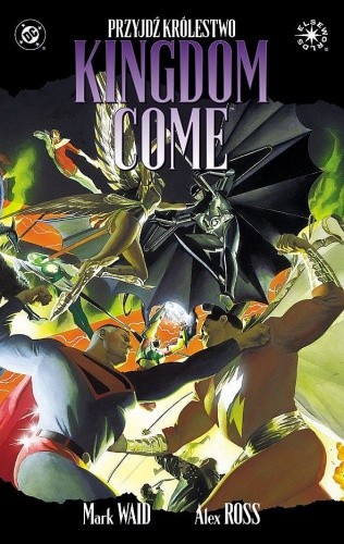 Kingdom Come - Przyjdź Królestwo - Alex Ross