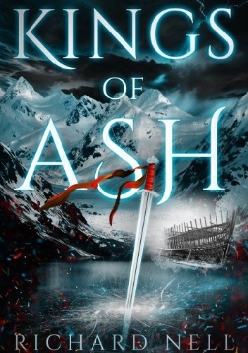 Kings of ash - Richard Nell