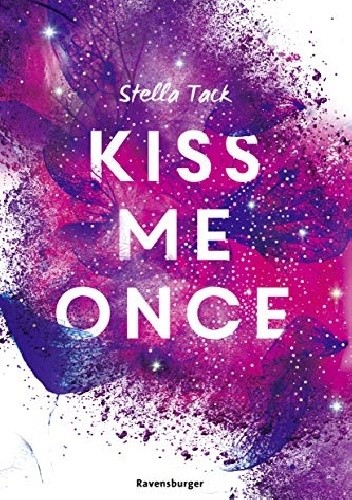 Kiss me once - Stella Tack