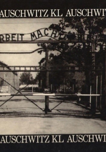 KL Auschwitz - Renata Bogusławska-Świebocka