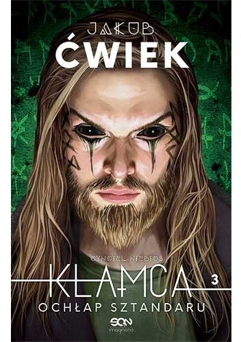 Kłamca 3. Ochłap sztandaru - Jakub Ćwiek