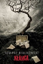 Kłamca - Tomasz Białkowski