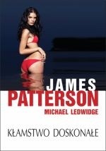 Kłamstwo doskonałe - James Patterson
